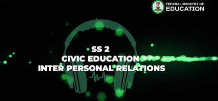 Free download Civic Education Inter Personal Relationship-10.m4v video and edit with RedcoolMedia movie maker MovieStudio video editor online and AudioStudio audio editor onlin