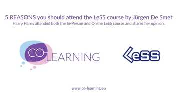 Free download Co-Learning - LeSS - 5 reasons why you should follow the LeSS course video and edit with RedcoolMedia movie maker MovieStudio video editor online and AudioStudio audio editor onlin