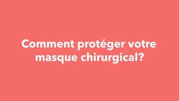 Free download Comment protger votre masque chirurgical? video and edit with RedcoolMedia movie maker MovieStudio video editor online and AudioStudio audio editor onlin