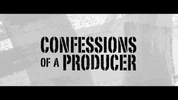 Free download Confessions of a Producer NEW Trailer 3 Ver 3 Jan 2020 video and edit with RedcoolMedia movie maker MovieStudio video editor online and AudioStudio audio editor onlin