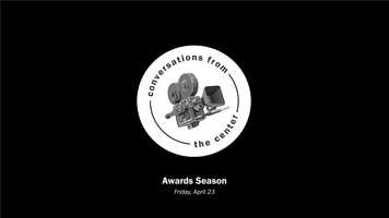 Free download Conversations from the Center: Awards Season video and edit with RedcoolMedia movie maker MovieStudio video editor online and AudioStudio audio editor onlin