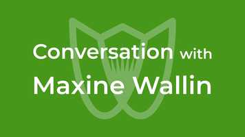 Free download Conversation with Maxine Wallin video and edit with RedcoolMedia movie maker MovieStudio video editor online and AudioStudio audio editor onlin