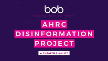 Free download Curated BoB Playlists - AHRC Disinformation Project by Dr. M. Morani, Dr. N. Soo, and Prof. S. Cushion for Learning on Screen video and edit with RedcoolMedia movie maker MovieStudio video editor online and AudioStudio audio editor onlin