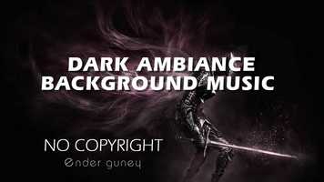 Free download Dark Ambiance Background Music video and edit with RedcoolMedia movie maker MovieStudio video editor online and AudioStudio audio editor onlin