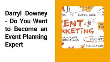 Free download Darryl Downey - Do You Want to Become an Event Planning Expert.mp4 video and edit with RedcoolMedia movie maker MovieStudio video editor online and AudioStudio audio editor onlin