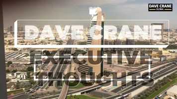 Free download Dave Crane Global - Executive Thoughts video and edit with RedcoolMedia movie maker MovieStudio video editor online and AudioStudio audio editor onlin