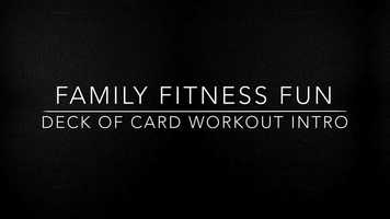 Free download Deck Of Cards Family Workout Intro video and edit with RedcoolMedia movie maker MovieStudio video editor online and AudioStudio audio editor onlin
