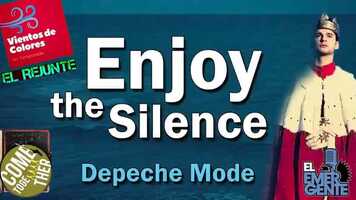 Free download Depeche Mode - Enjoy the Silence - El Rejunte de Vientos de Colores video and edit with RedcoolMedia movie maker MovieStudio video editor online and AudioStudio audio editor onlin