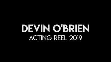 Free download Devin OBrien Acting Reel 2019 video and edit with RedcoolMedia movie maker MovieStudio video editor online and AudioStudio audio editor onlin