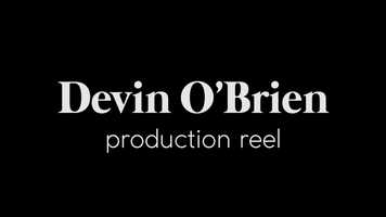Free download Devin OBrien Production Reel 2019 video and edit with RedcoolMedia movie maker MovieStudio video editor online and AudioStudio audio editor onlin