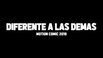 Free download Diferente a las dems - Motion cmic 2019 video and edit with RedcoolMedia movie maker MovieStudio video editor online and AudioStudio audio editor onlin
