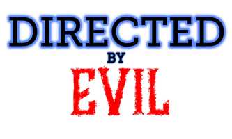 Free download Directed By Evil Trailer video and edit with RedcoolMedia movie maker MovieStudio video editor online and AudioStudio audio editor onlin
