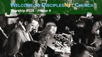 Free download DisciplesNet Worship #528: Proper 9 (Phelps 07.05.2020) video and edit with RedcoolMedia movie maker MovieStudio video editor online and AudioStudio audio editor onlin