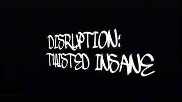 Free download Disruption: Twisted Insane Collection Film video and edit with RedcoolMedia movie maker MovieStudio video editor online and AudioStudio audio editor onlin