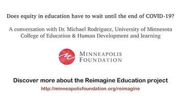 Free download Does equity in education have to wait until the end of COVID-19? (Dr. Michael Rodriguez) video and edit with RedcoolMedia movie maker MovieStudio video editor online and AudioStudio audio editor onlin