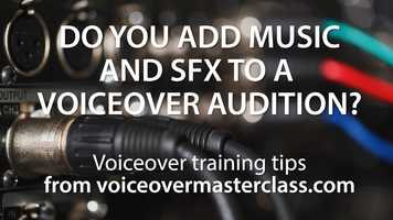 Free download DO YOU ADD MUSIC AND SFX TO VOICEOVER AUDITIONS video and edit with RedcoolMedia movie maker MovieStudio video editor online and AudioStudio audio editor onlin
