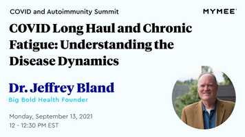 Free download Dr. Jeffrey Bland of Big Bold Health on COVID Long Haul and Chronic Fatigue video and edit with RedcoolMedia movie maker MovieStudio video editor online and AudioStudio audio editor onlin