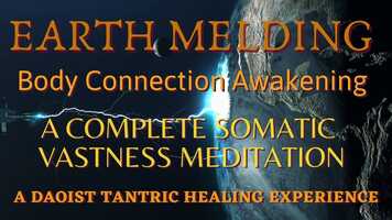 Free download EARTH MELDING MEDITATION.mp4 video and edit with RedcoolMedia movie maker MovieStudio video editor online and AudioStudio audio editor onlin