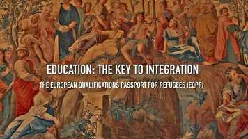 Free download Education: The Key to Integration: new documentary on the European Qualifications Passport for Refugees (EQPR) video and edit with RedcoolMedia movie maker MovieStudio video editor online and AudioStudio audio editor onlin