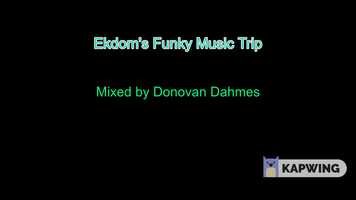 Free download Ekdoms Funky Music Trip 8 video and edit with RedcoolMedia movie maker MovieStudio video editor online and AudioStudio audio editor onlin