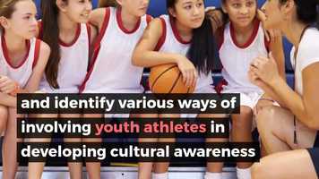 Free download e-Learning: Cultural Awareness in Youth Sport video and edit with RedcoolMedia movie maker MovieStudio video editor online and AudioStudio audio editor onlin
