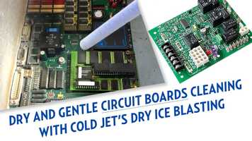 Free download Electrical circuit Boards cleaning with Cold Jets Dry Ice Blasting video and edit with RedcoolMedia movie maker MovieStudio video editor online and AudioStudio audio editor onlin