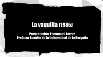 Free download Emmanuel Larraz presenta La vaquilla, de Luis Garca Berlanga (audio en francs) video and edit with RedcoolMedia movie maker MovieStudio video editor online and AudioStudio audio editor onlin