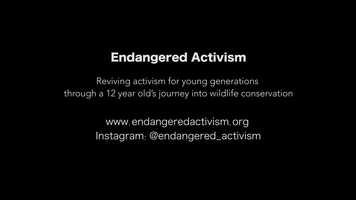 Free download Endangered Activism video and edit with RedcoolMedia movie maker MovieStudio video editor online and AudioStudio audio editor onlin