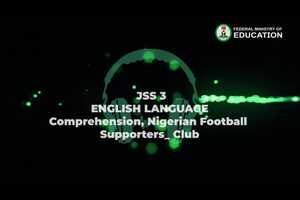 Free download English Language Js3 Comprehension, Nigerian Football Supporters  Club-32.m4v video and edit with RedcoolMedia movie maker MovieStudio video editor online and AudioStudio audio editor onlin