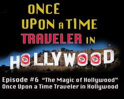 Free download Episode #6-The Magic of Hollywood-Once Upon a Time Traveler in Hollywood. video and edit with RedcoolMedia movie maker MovieStudio video editor online and AudioStudio audio editor onlin