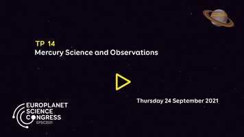 Free download EPSC2021  TP14 Mercury Science and Observations video and edit with RedcoolMedia movie maker MovieStudio video editor online and AudioStudio audio editor onlin
