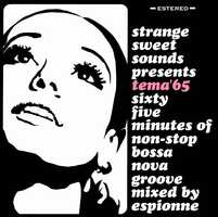 Free download Espionne - Strange Sweet Sounds Presents TEMA65 MIX CD video and edit with RedcoolMedia movie maker MovieStudio video editor online and AudioStudio audio editor onlin