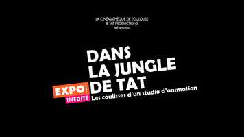 Free download Exposition Dans la jungle de TAT : les coulisses dun studio danimation - teaser video and edit with RedcoolMedia movie maker MovieStudio video editor online and AudioStudio audio editor onlin
