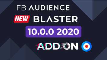 Free download FB Audience Blaster 10.0.0 - Addon | Help  Guide video and edit with RedcoolMedia movie maker MovieStudio video editor online and AudioStudio audio editor onlin