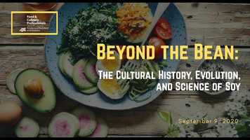 Free download FCP Webinar_ Beyond the Bean_ The Cultural History, Evolution, and Science of Soy video and edit with RedcoolMedia movie maker MovieStudio video editor online and AudioStudio audio editor onlin