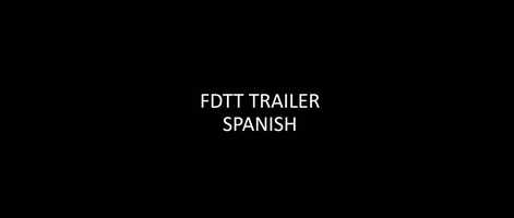 Free download FDTT TRAILER Spanish_final (2).mp4 video and edit with RedcoolMedia movie maker MovieStudio video editor online and AudioStudio audio editor onlin