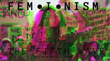 Free download Feminism: The Fifth Wave (Trailer) video and edit with RedcoolMedia movie maker MovieStudio video editor online and AudioStudio audio editor onlin