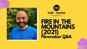 Free download Fire in the Mountains QA w/ Director Ajitpal Singh video and edit with RedcoolMedia movie maker MovieStudio video editor online and AudioStudio audio editor onlin