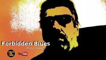 Free download Forbidden Blues (Music Video) video and edit with RedcoolMedia movie maker MovieStudio video editor online and AudioStudio audio editor onlin