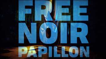 Free download Free Noir Papillon - Trailer video and edit with RedcoolMedia movie maker MovieStudio video editor online and AudioStudio audio editor onlin