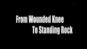 Free download From Wounded Knee to Standing Rock - Trailer video and edit with RedcoolMedia movie maker MovieStudio video editor online and AudioStudio audio editor onlin