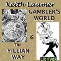 Free download Gamblers World & The Yillian Way audio book and edit with RedcoolMedia movie maker MovieStudio video editor online and AudioStudio audio editor onlin
