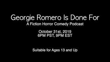 Free download Georgie Romero Is Done For Teaser video and edit with RedcoolMedia movie maker MovieStudio video editor online and AudioStudio audio editor onlin