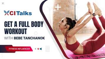 Free download Get a Full Body Workout with Bebe Tanchanok | CI Talks video and edit with RedcoolMedia movie maker MovieStudio video editor online and AudioStudio audio editor onlin