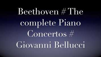 Free download GIOVANNI BELLUCCI PLAYS BEETHOVENS COMPLETE PIANO CONCERTOS video and edit with RedcoolMedia movie maker MovieStudio video editor online and AudioStudio audio editor onlin