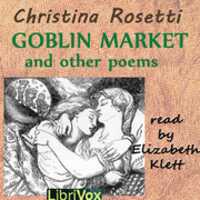 Free download Goblin Market and Other Poems audio book and edit with RedcoolMedia movie maker MovieStudio video editor online and AudioStudio audio editor onlin