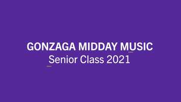 Free download Gonzaga Midday Music (Senior Class 2021) video and edit with RedcoolMedia movie maker MovieStudio video editor online and AudioStudio audio editor onlin