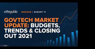 Free download GovTech Market Update: Budgets, Trends  Closing Out 2021 Webinar 8/11/2021 video and edit with RedcoolMedia movie maker MovieStudio video editor online and AudioStudio audio editor onlin