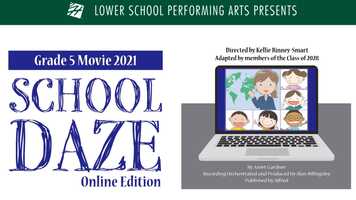 Free download Grade 5 Movie 2021 - School Daze Online Edition video and edit with RedcoolMedia movie maker MovieStudio video editor online and AudioStudio audio editor onlin
