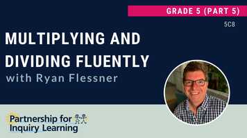 Free download Grade 5, Video 5 Multiplying and Dividing Fluently with Ryan Flessner video and edit with RedcoolMedia movie maker MovieStudio video editor online and AudioStudio audio editor onlin